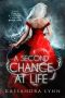 [Time Travel and Second Chance 01] • A Second Chance at Life